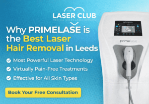 Why PRIMELASE is the Best Laser Hair Removal in Leeds